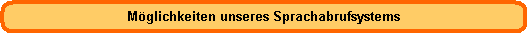 Audiotex Sprachabruf Voicemail Infoabruf
